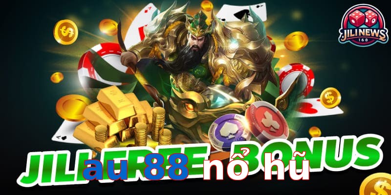 au 88 nổ hũ