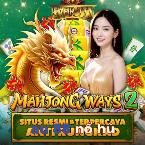 au 88 nổ hũ
