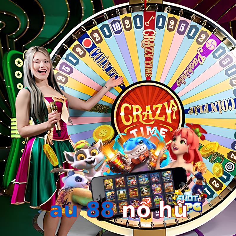 au 88 nổ hũ