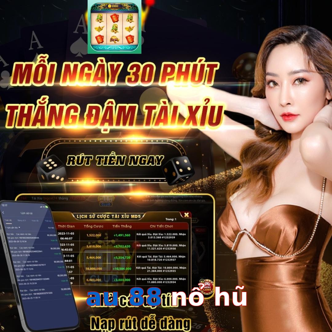 au 88 nổ hũ