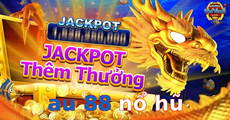 au 88 nổ hũ